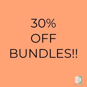 30% off all bundles of 3 or more!!